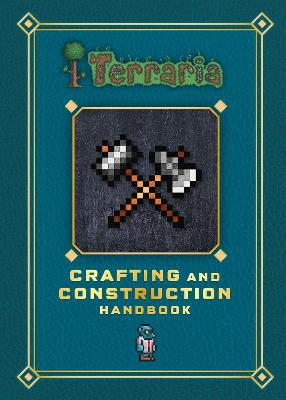 Cover of Terraria: Crafting and Construction Handbook