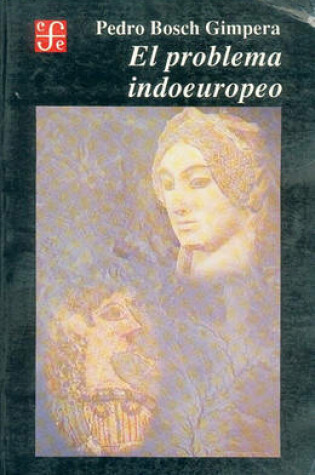 Cover of El Problema Indoeuropeo
