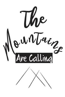 Book cover for The Mountains Are Calling