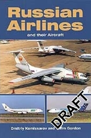 Cover of Russian Airlines and their Aircraft