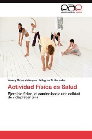 Cover of Actividad Fisica Es Salud