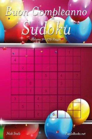 Cover of Buon Compleanno Sudoku - Volume 1 - 276 Puzzle