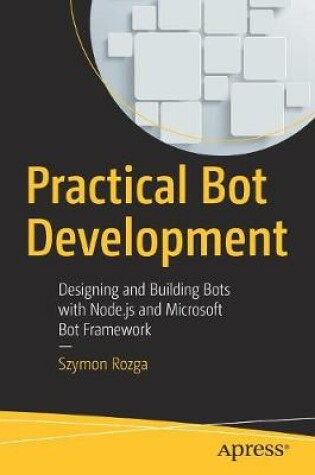 Cover of Practical Bot Development