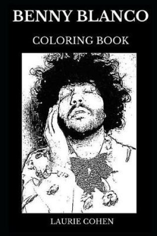 Cover of Benny Blanco Coloring Book