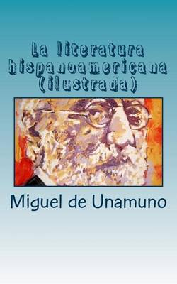 Book cover for La literatura hispanoamericana (ilustrada)