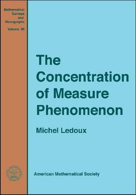 Book cover for The Concentration of Measure Phenomenon