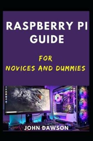 Cover of Raspberry Pi guide for Novices and Dummies