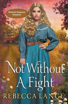 Book cover for Not Without A Fight