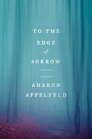 Book cover for To the Edge of Sorrow: A Novel