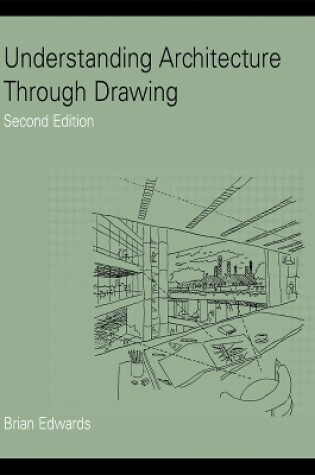 Cover of Understanding Architecture Through Drawing