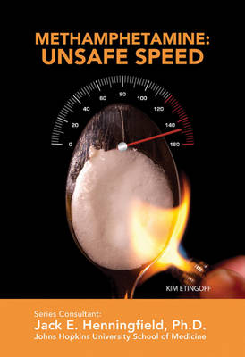 Cover of Methamphetamine: Unsafe Speed