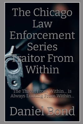 Book cover for The Chicago Law Enforcement Series Traitor From Within