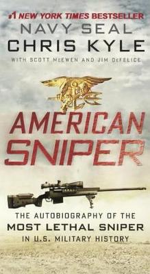 Book cover for American Sniper: The Autobiography of the Most Lethal Sniper in U.S. Military History