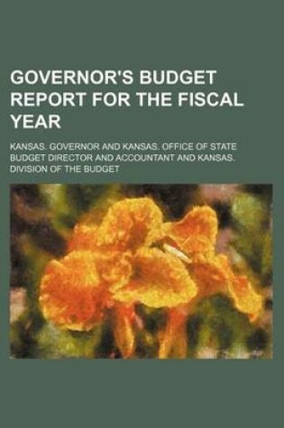 Cover of Governor's Budget Report for the Fiscal Year