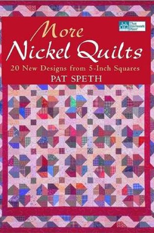 Cover of More Nickel Quilts