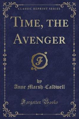 Book cover for Time, the Avenger (Classic Reprint)