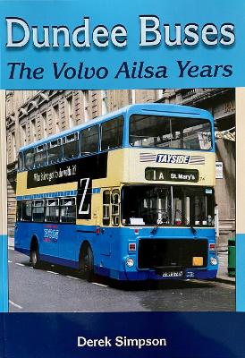 Book cover for Dundee Buses - The Volvo Ailsa Years