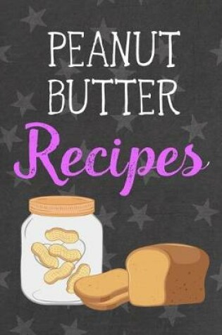 Cover of Peanut Butter Recipes