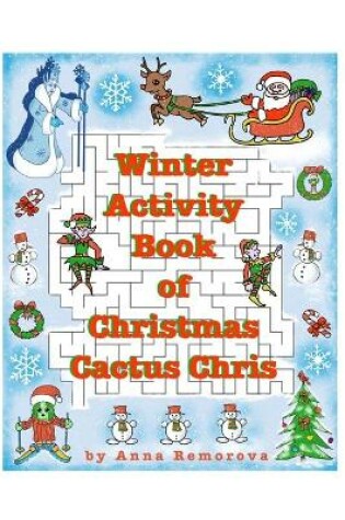 Cover of Winter Activity Book of Christmas Cactus Chris