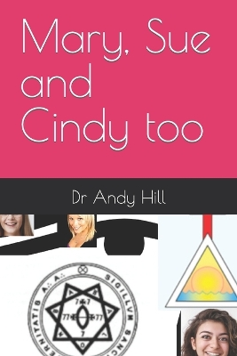 Book cover for Mary, Sue and Cindy too