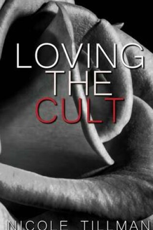 Cover of Loving the Cult