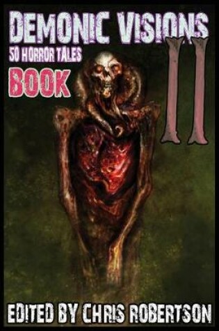 Cover of Demonic Visions 50 Horror Tales Book 2