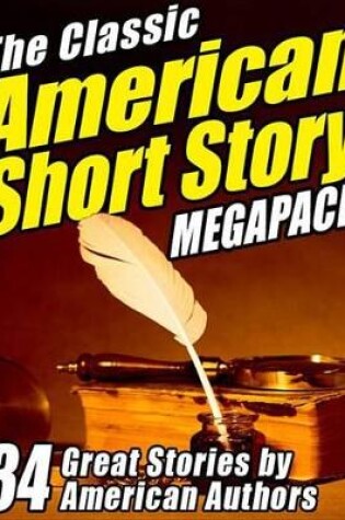 Cover of The Classic American Short Story Megapack (R) (Volume 1)