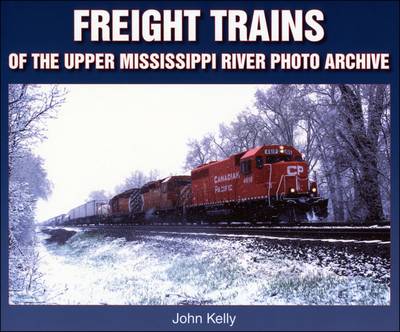 Book cover for Freight Trains of the Upper Mississippi River