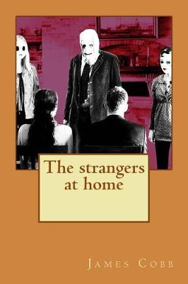 Book cover for The strangers at home