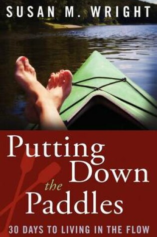 Cover of Putting Down the Paddles