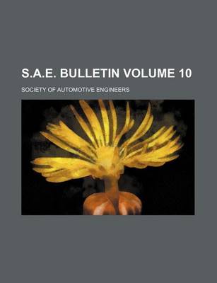 Book cover for S.A.E. Bulletin Volume 10