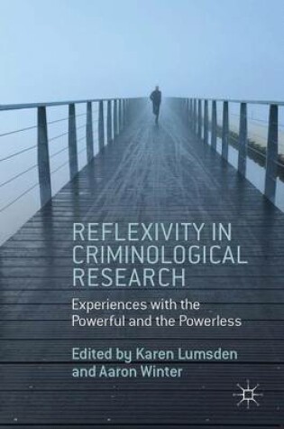 Cover of Reflexivity in Criminological Research