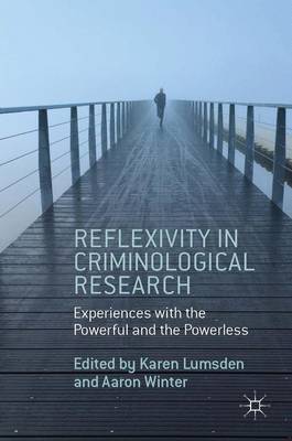 Book cover for Reflexivity in Criminological Research