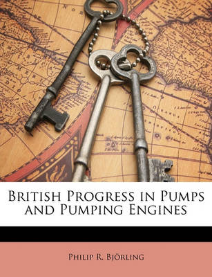 Book cover for British Progress in Pumps and Pumping Engines