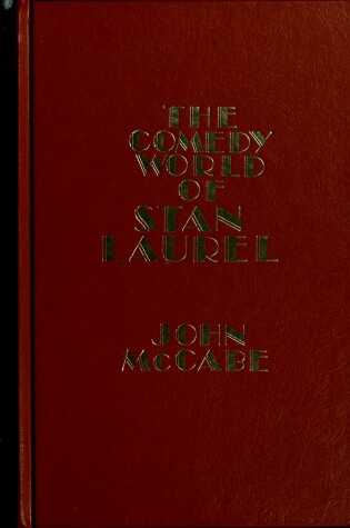 Cover of The Comedy World of Stan Laurel