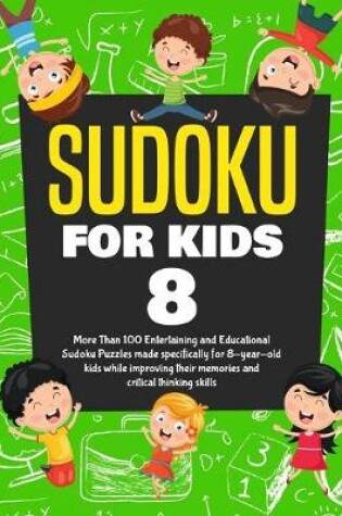 Cover of Sudoku for Kids Age 8