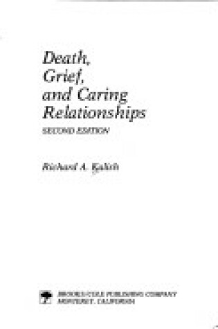 Cover of Death, Grief and Caring Relationships