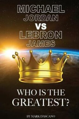 Cover of Michael Jordan vs LeBron James
