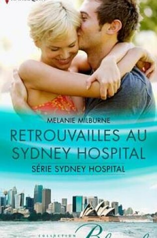 Cover of Retrouvailles Au Sydney Hospital