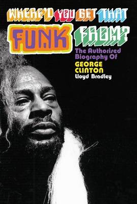 Book cover for Where'd You Get That Funk From?