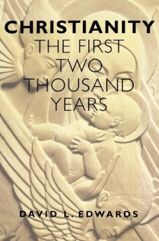 Cover of Christianity: First 2000 Years
