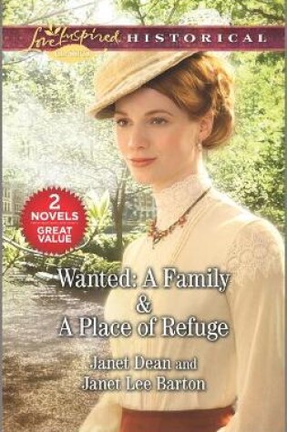Cover of Wanted: A Family & a Place of Refuge
