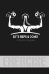 Book cover for EXERCISE - Sets, Reps & Done! - Workout Journal