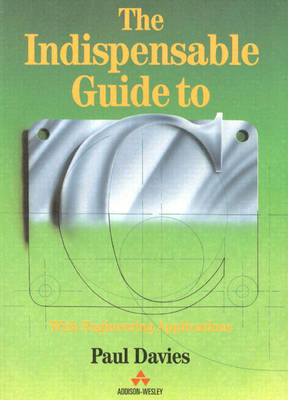 Book cover for The Indispensible Guide to C with Engineering Applications