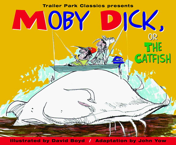 Cover of Moby Dick, Or, the Catfish