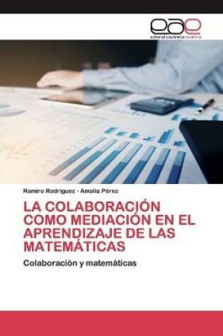 Cover of La Colaboración Como Mediación En El Aprendizaje de Las Matemáticas