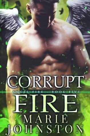 Cover of Corrupt Fire