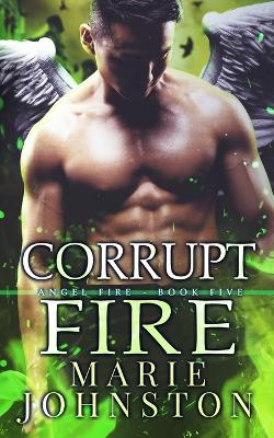 Book cover for Corrupt Fire