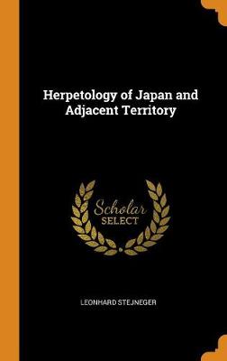 Book cover for Herpetology of Japan and Adjacent Territory