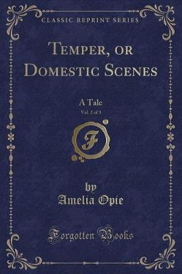 Book cover for Temper, or Domestic Scenes, Vol. 2 of 3